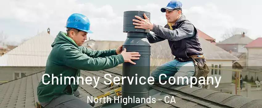  Chimney Service Company North Highlands - CA