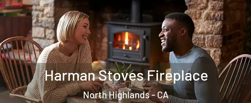  Harman Stoves Fireplace North Highlands - CA